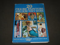 1979 20 FIGURE PAINTERS AND HOW THEY WORK BOOK - FIRST PRINTING - I 1688