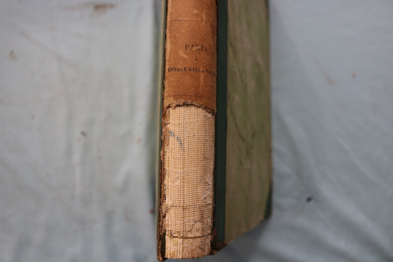 1912 PARIS A L'EPOQUE GALLO-ROMAINE HARDCOVER BOOK - KD 9713