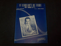 PERRY COMO IT COULDN'T BE TRUE AUTOGRAPHED SHEET MUSIC - AM 79