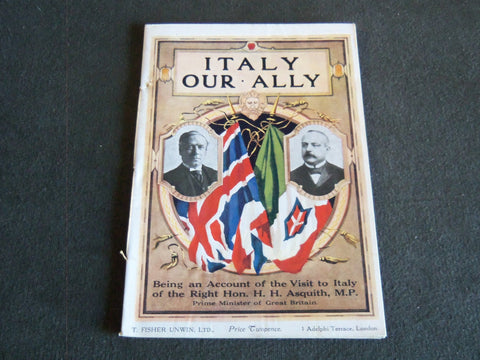 1918 TALY OUR ALLY SOFTCOVER BOOK - ACCOUNT OF HON. H. H. ASQUITH - J 7199