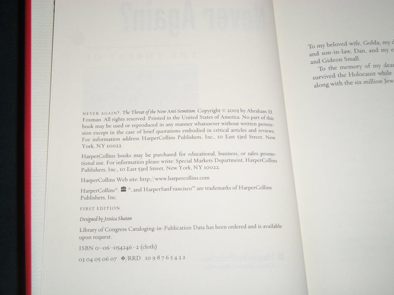2003 NEVER AGAIN? BOOK SIGNED BY ABRAHAM H. FOXMAN - FIRST EDITION - KD 5536