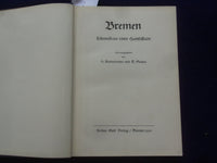 1940 BREMEN LEBENSTREIS EINER SANFESTADT HARDCOVER BOOK- STEILEN-GERMAN- KD 8992