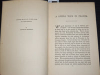 1912 A LITTLE TOUR IN FRANCE HARDCOVER BOOK BY HENRY JAMES - KD 9405