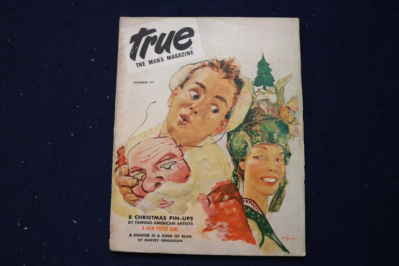 1945 DECEMBER TRUE, MAN'S MAGAZINE - GEORGE PETTY PIN-UP - E 12989
