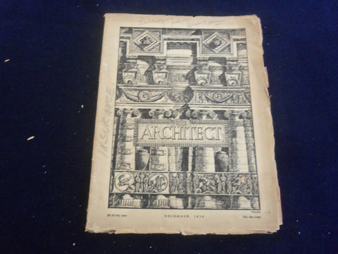 1930 DECEMBER THE ARCHITECT MAGAZINE - NICE COVER, MANY PLATES & PHOTOS- ST 7285