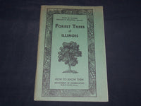 1953 FOREST TREES OF ILLINOIS HOW TO KNOW THEM BOOK - J 8630