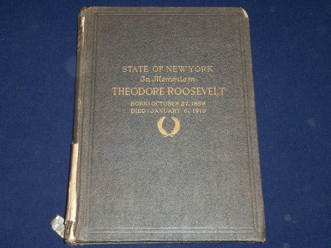 1919 STATE OF NEW YORK IN MEMORIAM THEODORE ROOSEVELT VOLUME - KD 3566