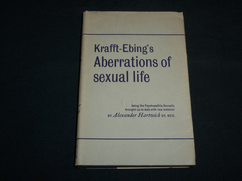 1959 ABERRATIONS OF SEXUAL LIFE HARDCOVER BOOK BY DR. KRAFFT-EBING - KD 7206