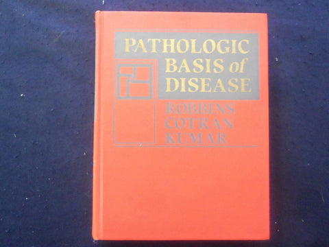 1984 PATHOLOGIC BASIS OF DISEASE HARDCOVER BOOK - ROBBINS-COTRAN-KUMAR - KD 8892