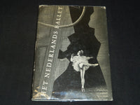 1958 HET NEDERLANDS BALLET HARDCOVER BOOK BY JOOP SCHULTINK - KD 5841