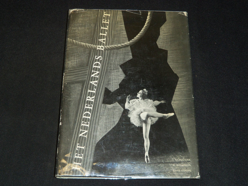 1958 HET NEDERLANDS BALLET HARDCOVER BOOK BY JOOP SCHULTINK - KD 5841