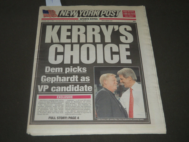 2004 JULY 6 NEW YORK POST NEWSPAER - JOHN KERRY'S CHOICE - GEPHARDT - NP 2619