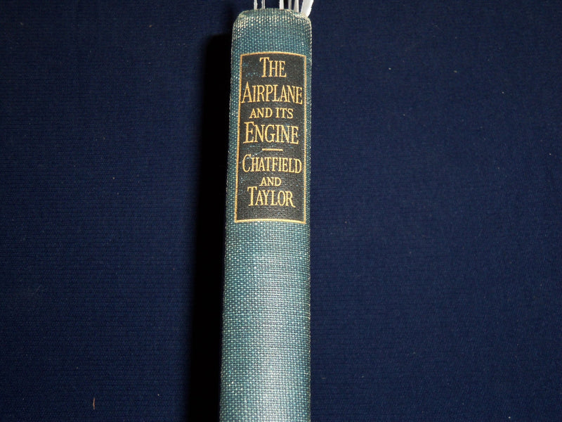 1928 THE AIRPLANE AND ITS ENGINE CHATFIELD BOOK BY CHATFIELD & TAYLOR - KD 3983M
