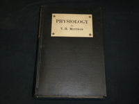 1928 PHYSIOLOGY HARDCOVER BOOK BY V. H. MOTTRAM - KD 2762D