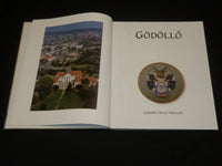1999 GODOLLO VAROSI MUZEUM HARDCOVER BOOK - GREAT PHOTOS - HUNGARIAN - R 724D