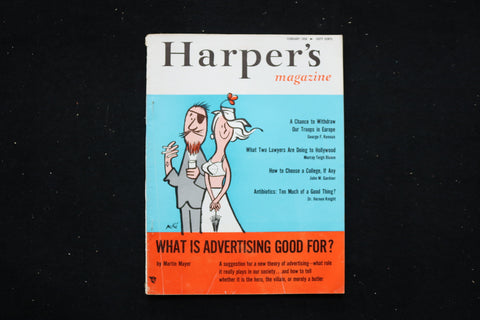 1958 FEBRUARY HARPER'S MAGAZINE - WHAT IS ADVERTISING GOOD FOR? COVER - E 10625