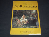 1997 THE PRE-RAPHAELITES HARDCOVER BOOK BY SANDRA FORTY - R 736H
