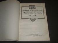 1925 REVIEW OF AGRICULTURE OPERATIONS IN INDIA 1923-1924 BOOK - PHOTOS - KD 4209