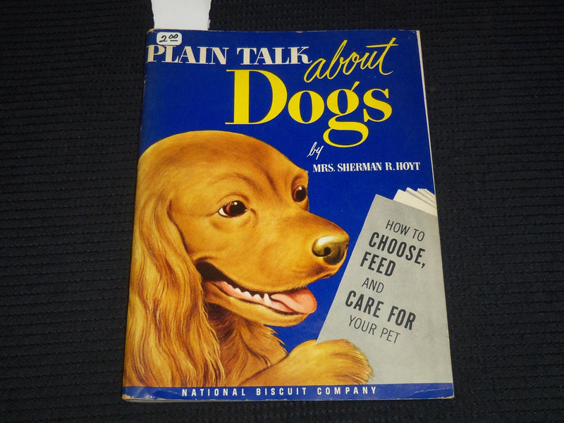 1952 PLAIN TALK ABOUT DOGS BOOK BY MRS. SHERMAN R. HOYT - K 2656