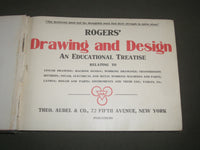 1919 ROGERS' DRAWING AND DESIGN EDUCATIONAL TREATISE BOOK - KD 4645