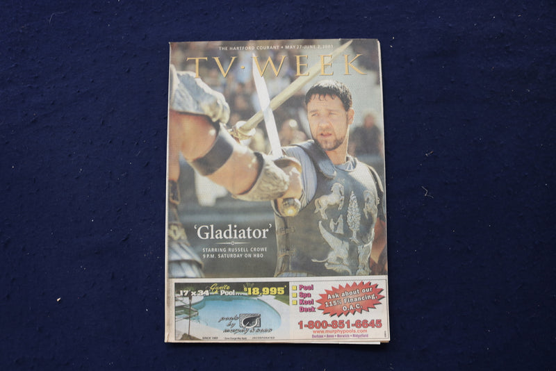 2001 MAY 27 - JUNE 2 TV WEEK MAGAZINE - RUSSELL CROWE COVER - E 19137