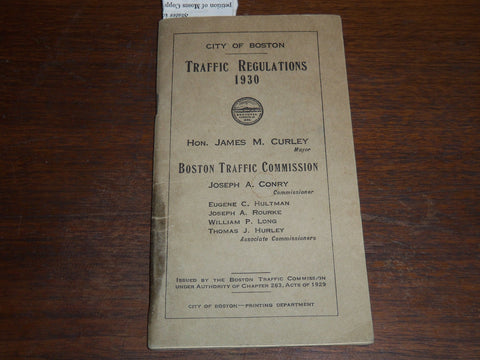 1930 CITY OF BOSTON TRAFFIC REGULATIONS - BOSTON TRAFFIC COMMISSION - K 1195