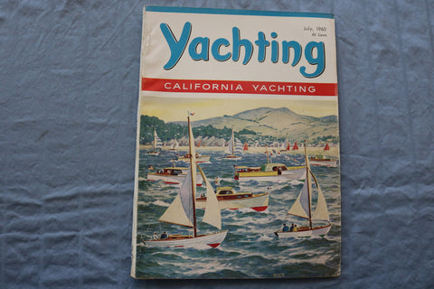 1960 JULY YACHTING MAGAZINE - CALIFORNIA YACHTING COVER - E 9426