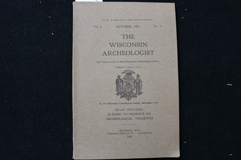 1905 OCTOBER THE WISCONSIN ARCHEOLOGIST SOFTCOVER BOOK - K 3008