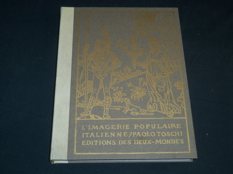 1965 L'IMAGERIE POPULAIRE ITALIENNE BOOK BY PAOLO TOSCHI - GREAT PHOTOS- KD 2442