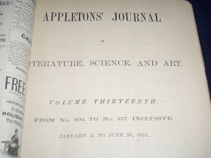 1875 JAN 2- MAR 27 APPLETONS' JOURNAL MAGAZINE BOUND VOL. - 13 ISSUES - KD 2302