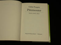 1983 PATERNOSZTER HARDCOVER BOOK BY GALSAI PONGRAC - HUNGARIAN - J 6912