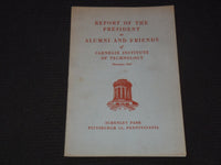 1947 NOVEMBER CARNEGIE INSTITUTE OF TECHNOLOGY REPORT - SCHENLEY PARK - J 8066