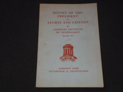 1947 NOVEMBER CARNEGIE INSTITUTE OF TECHNOLOGY REPORT - SCHENLEY PARK - J 8066