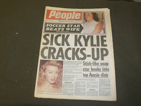 1989 APRIL 9 THE PEOPLE NEWSPAPER - SICK KYLIE MINOQUE CRACKS-UP - NP 3375