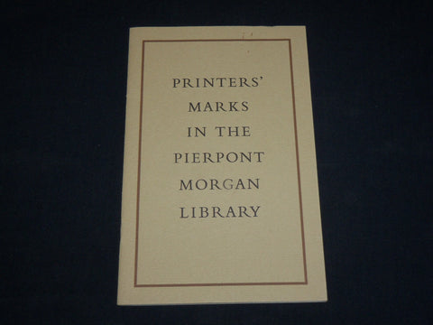 PRINTERS MARKS IN THE PIERPONT MORGAN LIBRARY SOFTCOVER BOOK - J 6505