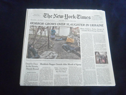 2022 APRIL 5 NEW YORK TIMES - HORROR GROWS OVER SLAUGHTER IN UKRAINE