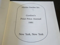 1981 GORDON'S PRINT PRICE ANNUAL BOOK - MARTIN GORDON INC - NEW YORK - KD 3983