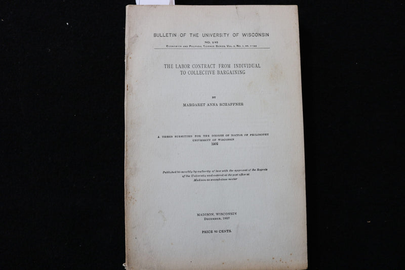 1907 DEC UNIV. OF WISCONSIN BULLETIN BY MARGARET SCHAFFNER - SOFTCOVER - K 3002