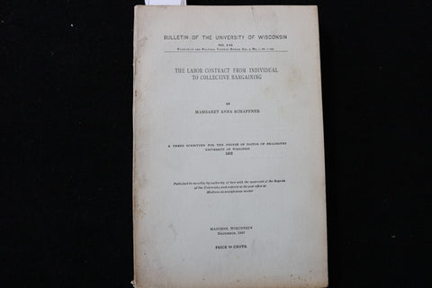 1907 DEC UNIV. OF WISCONSIN BULLETIN BY MARGARET SCHAFFNER - SOFTCOVER - K 3002