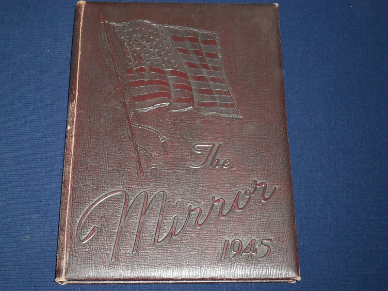 1945 THE MIRROR CENTRAL HIGH SCHOOL YEARBOOK - LIMA OHIO - GREAT PHOTOS - YB 543