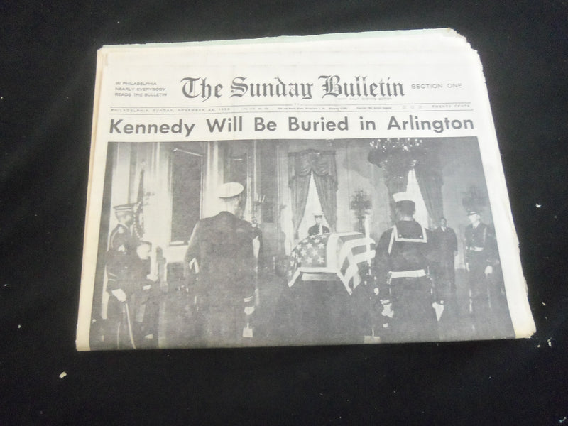 1963 NOV 24 SUNDAY BULLETIN NEWSPAPER-KENNEDY TO BE BURIED IN ARLINGTON- NP 5813