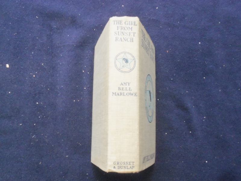 1914 THE GIRL FROM SUNSET RANCH HARDCOVER BOOK BY AMY BELL MARLOWE - KD 8413
