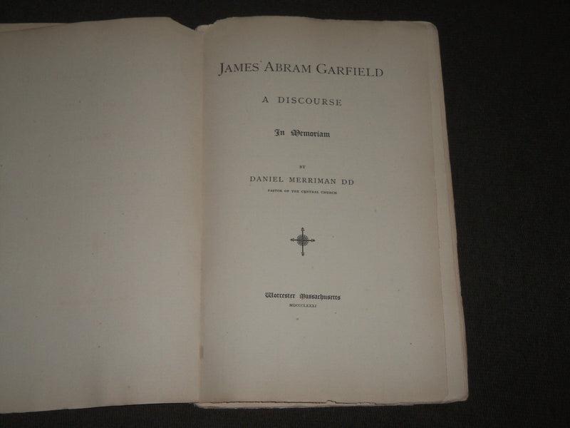 1881 JAMES ABRAM GARTFIELD IN MEMORIAM BOOK BY DANIEL MERRIMAN - J 3160