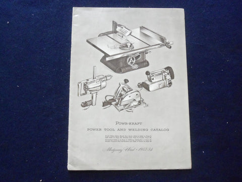 1953-1954 MONTGOMERY WARD POWR-KRAFT POWER TOOL AND WELDING CATALOG - J 8485