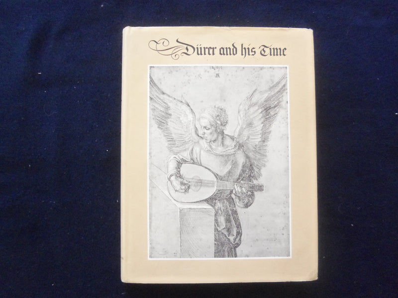 1965 DURER AND HIS TIME HARDCOVER BOOK - CATALOG BY FEDJA ANZELEWSKI - KD 8861