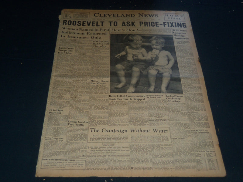 1941 JULY 29 CLEVELAND NEWS NEWSPAPER - ROOSEVELT TO ASK PRICE-FIXING - NT 7470