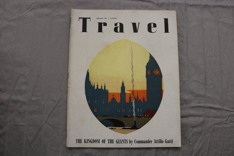 1941 FEBRUARY TRAVEL MAGAZINE - THE KINGDOM OF THE GIANTS COVER - SP 4787O
