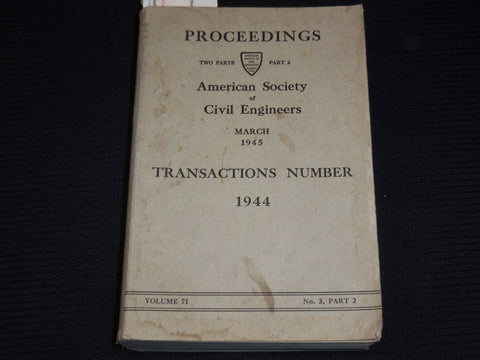 1945 AMERICAN SOCIETY OF CIVIL ENGINEERS PROCEEDINGS PART 2 - K 45