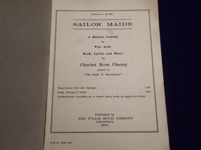 1926 SAILOR MAIDS A MUSICAL COMEDY BY CHARLES ROSS CHANEY - SOFTCOVER - SP 2529