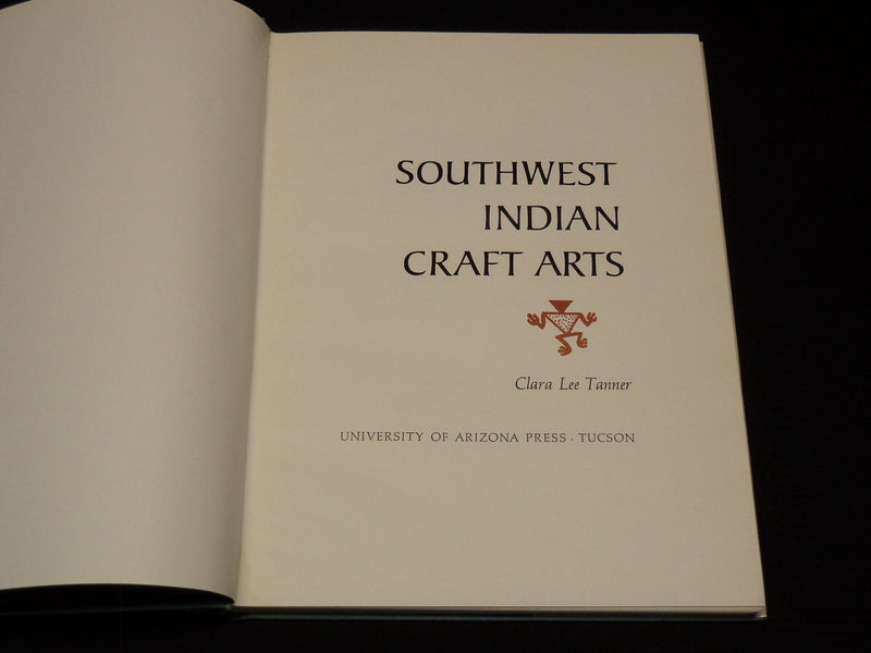 1968 SOUTHWEST INDIAN CRAFT ARTS HARDCOVER BOOK BY CLARA LEE TANNER - R 736A